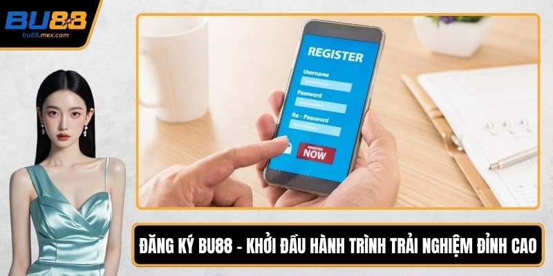 Đăng ký BU88