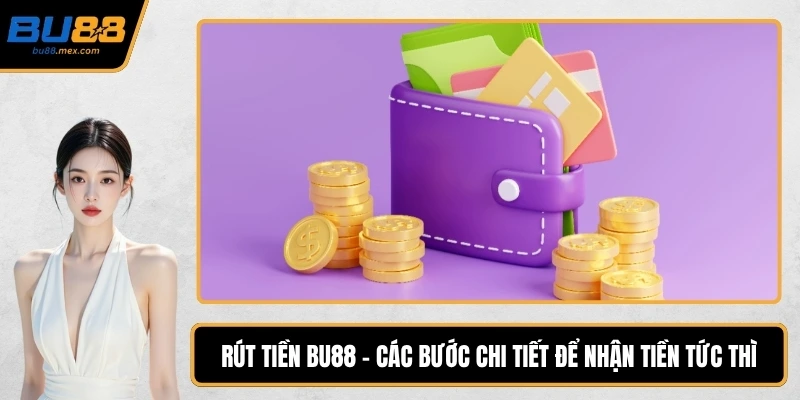 Rút tiền BU88